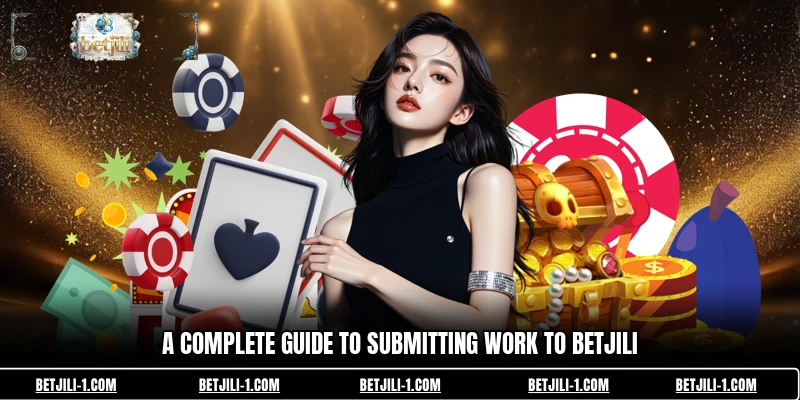A complete guide to submitting work to BETJILI