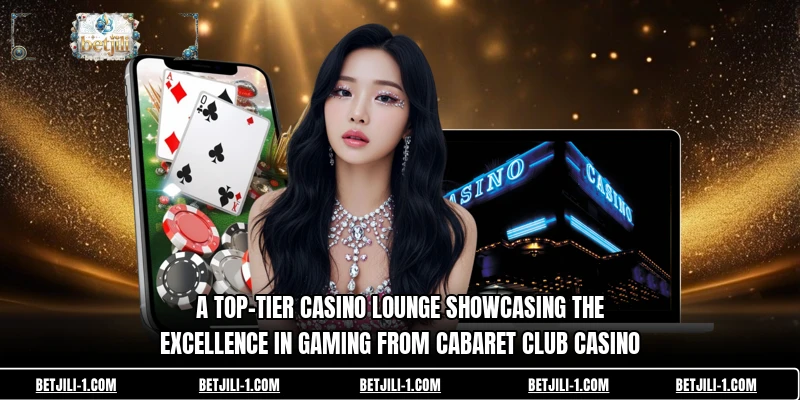 A top-tier casino lounge showcasing the excellence in gaming from Cabaret Club Casino
