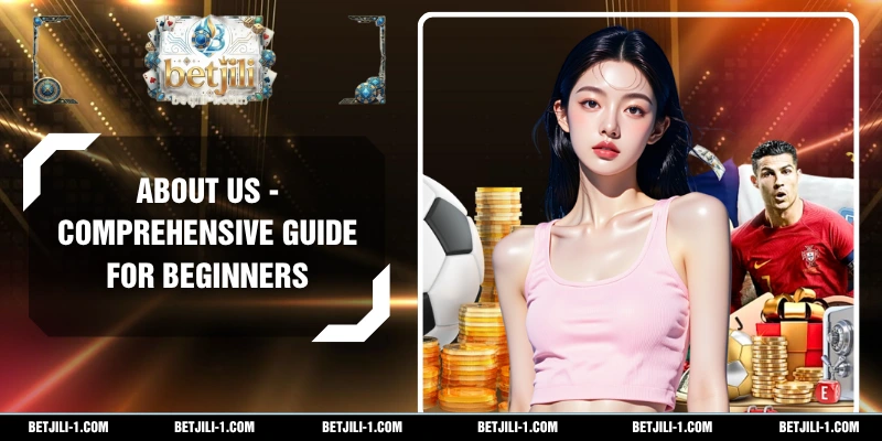 About us - Comprehensive Guide for Beginners