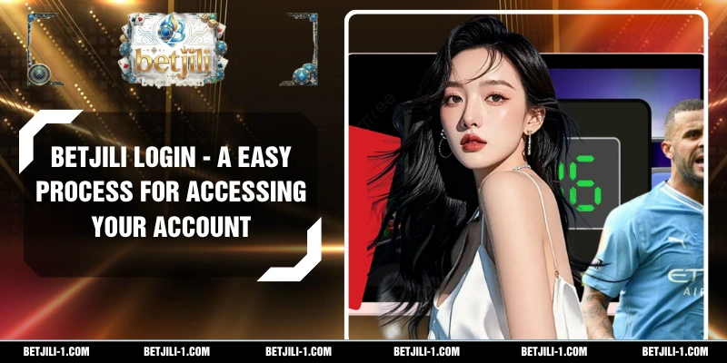 BETJILI login - A Easy Process for Accessing Your Account