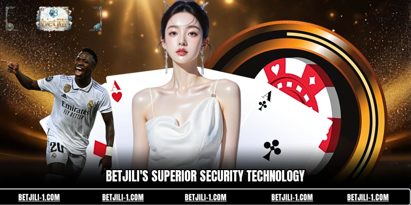 BETJILI's superior security technology