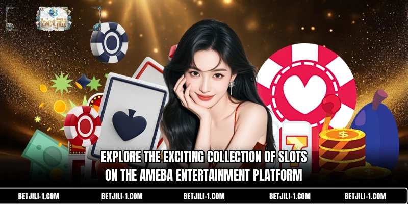 Explore the exciting collection of slots on the Ameba Entertainment platform