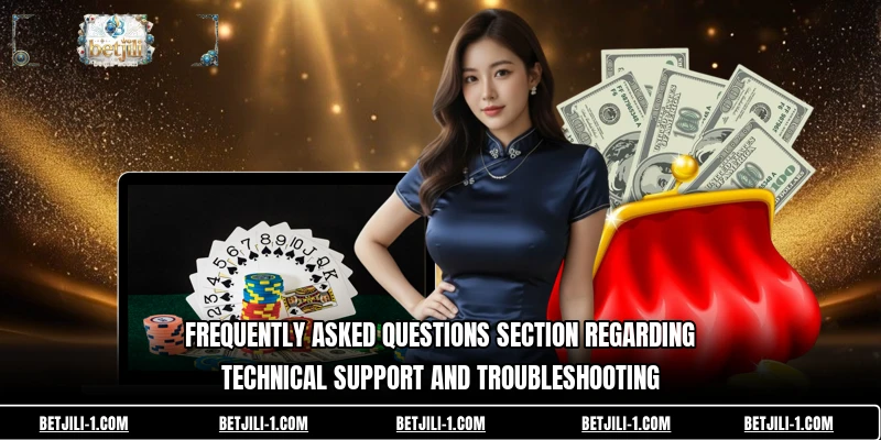 Frequently asked questions section regarding technical support and troubleshooting