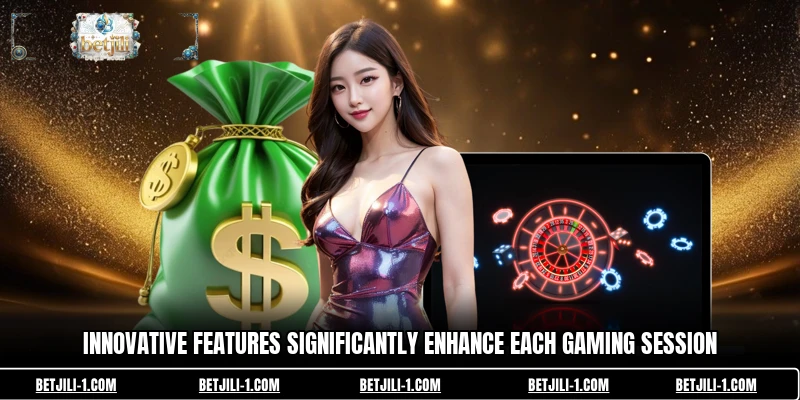 Innovative features significantly enhance each gaming session