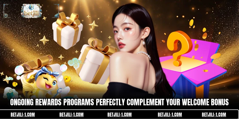 Ongoing rewards programs perfectly complement your welcome bonus