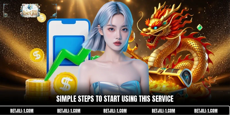 Simple steps to start using this service