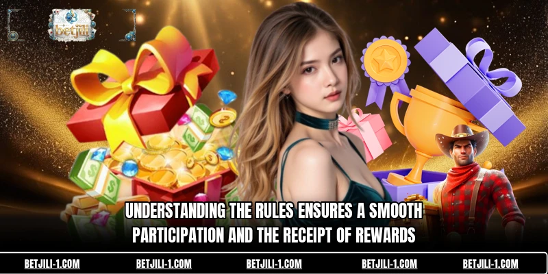 Understanding the rules ensures a smooth participation and the receipt of rewards