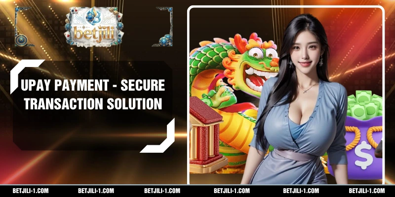 UPAY Payment - Secure Transaction Solution